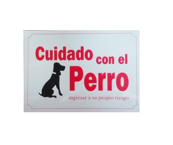 LETRERO DE CUIDADO CON EL PERRO